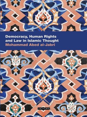 cover image of Democracy, Human Rights and Law in Islamic Thought